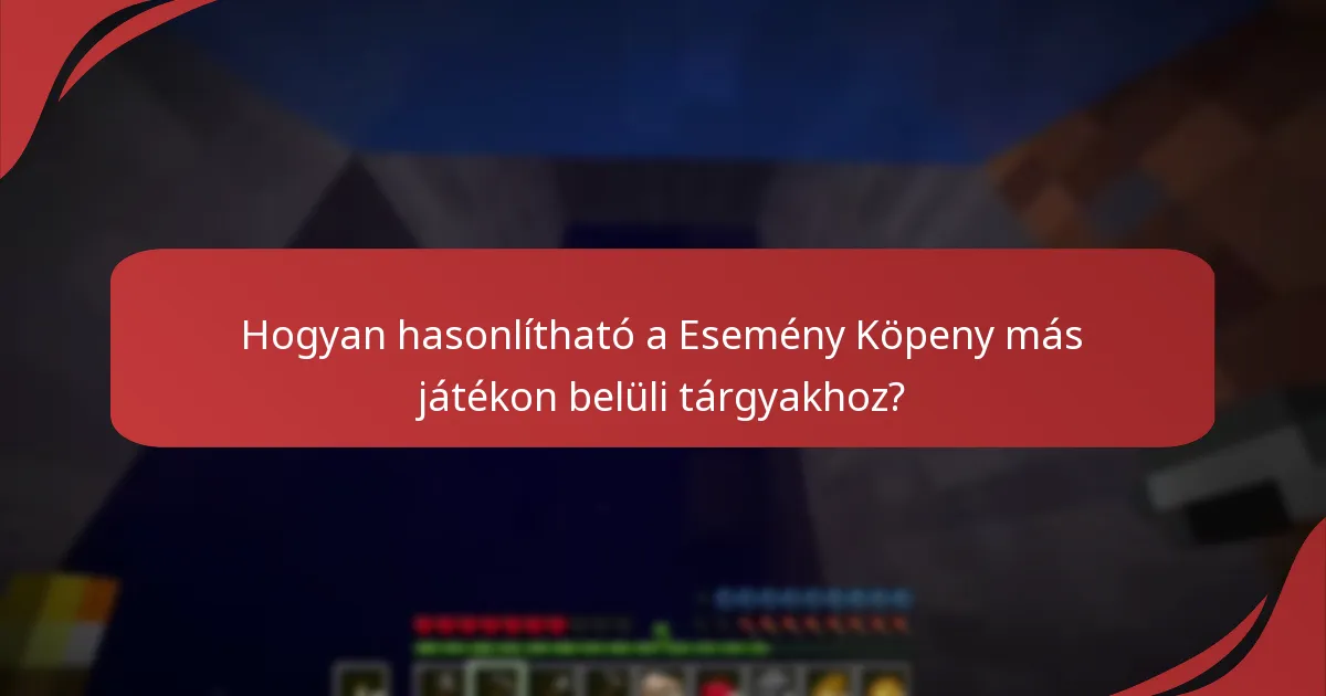 Hogyan válthatják be a játékosok a Minecraft Esemény Köpenyt?