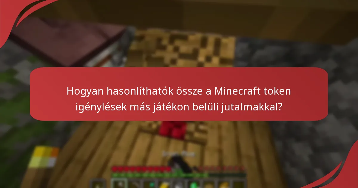 Hogyan igényelhetek Minecraft tokenokat exkluzív tárgyakért?