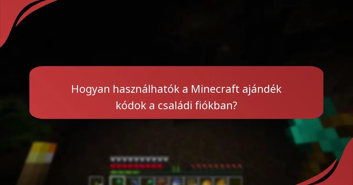 Mik a folyamatok több Minecraft ajándék kód beváltásához?