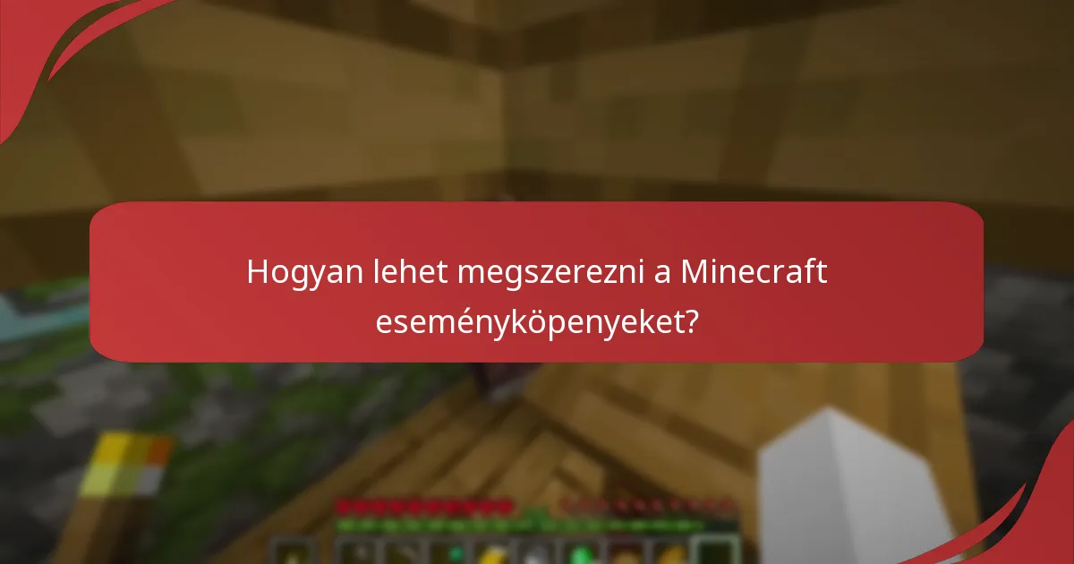 Milyen promóciós események kínálnak Minecraft eseményköpenyeket?