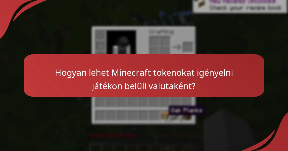 Mik a legjobb gyakorlatok a Minecraft tokenokkal való vásárláshoz?