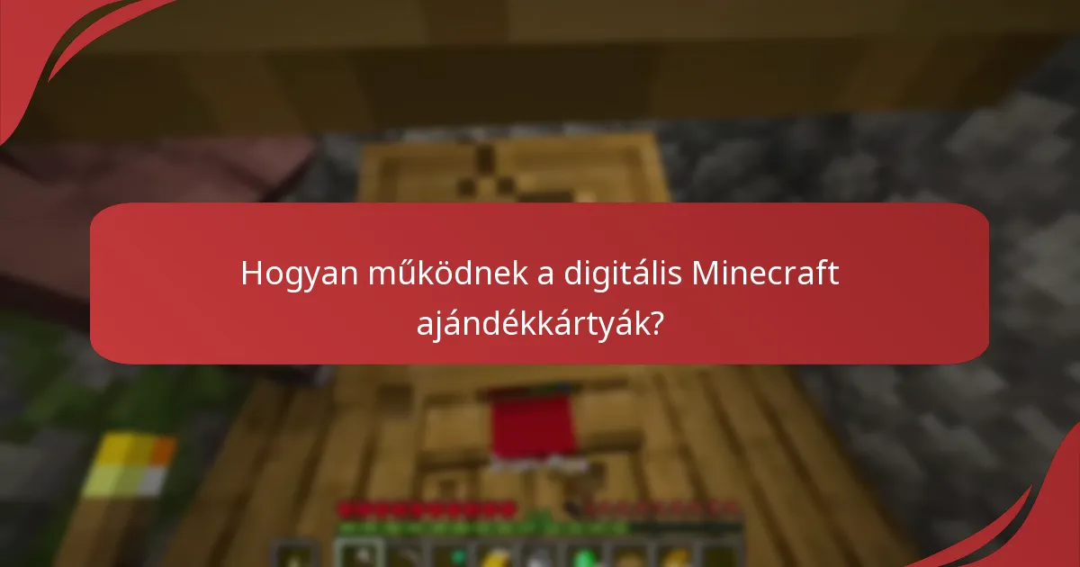 Hogyan működnek a digitális Minecraft ajándékkártyák?