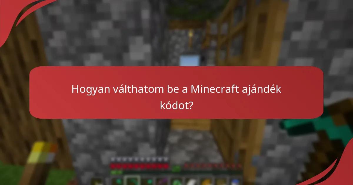 Milyen típusú játékbeli tartalmakat kaphatok Minecraft ajándék kódokkal?