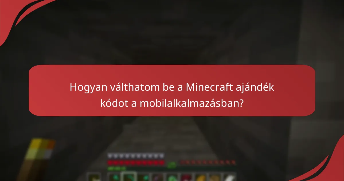 Mik a regionális korlátozások a Minecraft ajándék kódok beváltására?